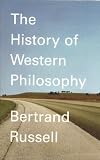 The History of Western Philosophy