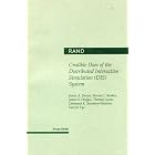Click here to buy  Credible Uses of the Distributed Interactive Simulation (DIS)... by J Dewar.