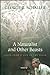 A Naturalist and Other Beasts: Tales from a Life in the Field