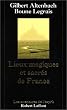Lieux magiques et sacr�s de France