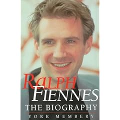 Ralph Fiennes: The Unauthorized Biography