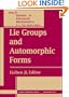 Lie Groups and Automorphic Forms (Ams/Ip Studies in Advanced Mathematics)