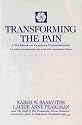 Transforming the Pain: A Workbook on Vicarious Traumatization (Norton Professional Books)