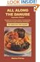 All Along the Danube: Recipes from Germany, Austria, Czechoslovakia, Yugoslavia, Hungary, Romania and Bulgaria (Expanded) (Hippocrene International Cookbooks)