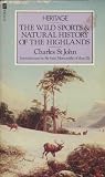 The wild sports & natural history of the Highlands