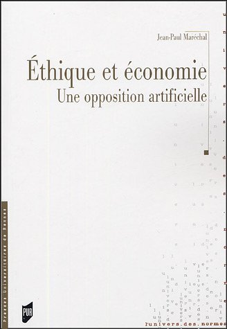 Ethique et économie : Une opposition artificielle
