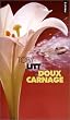 Doux carnage