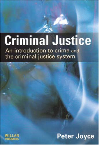 City Travel Guides Discounted  Books : Criminal Justice: An Introduction to Crime and the Criminal Justice System