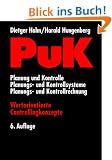 PuK - Wertorientierte Controllingkonzepte: Planung und Kontrolle - Planungs- und Kontrollsysteme - Planungs- und Kontrollrechnung