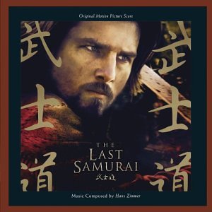 Hans Zimmer - The Last Samurai Original Motion Picture Score - Zortam Music