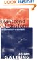 Transcend and Transform: An Introduction to Conflict Work