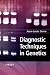 Book Diagnostic Techniques in Genetics