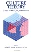 Culture Theory: Essays on Mind, Self and Emotion
