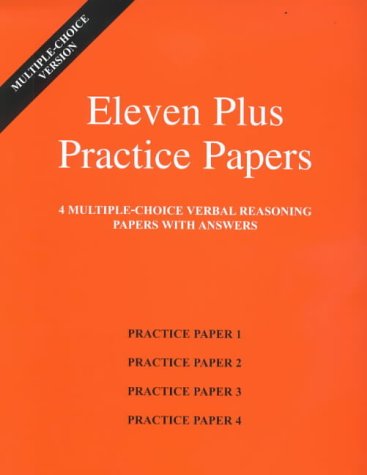 : Eleven Plus Practice Papers 1 to 4: Multiple-choice Verbal Reasoning Papers with Answers (Practice Papers)