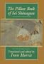 The Pillow Book of Sei Shonagon