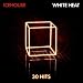White Heat: 30 Hits
