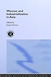 Women and industrialization in Asia