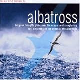 Albatross: Relax and Listen to...
