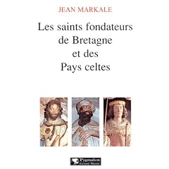 Les Saints fondateurs de Bretagne et de Pays celtes