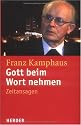 Gott beim Wort nehmen: Zeitansagen