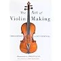 The Art of Violin Making