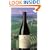 Barolo to Valpolicella: Wines of Northern Italy (Classic wine library)