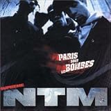 Supreme NTM - Paris Sous les Bombes