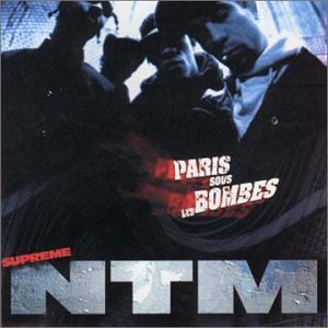 NTM - Paris Sous Les Bombes Lyrics - Zortam Music
