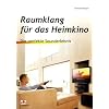 Raumklang f�r das Heimkino