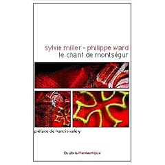 Le Chant de Monts�gur