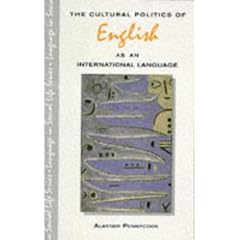 The Cultural Politics of English as an International Language (Language In Social Life)