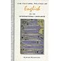 The Cultural Politics of English as an International Language (Language In Social Life)