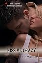 Kiss Me Crazy