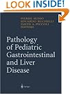 Pathology of Pediatric Gastrointestinal and Liver Disease