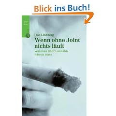 Wenn ohne Joint nichts l�uft: Was man �ber Cannabis wissen muss