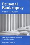 Personal Bankruptcy: Problem or Solution