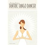 Lessons from a Tantric Tango Dancer book cover