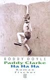 Paddy Clarke Ha Ha Ha