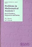 Problems in Mathematical Analysis 1: Real Numbers, Sequences and Series (Student Mathematical Library, V. 4) (Vol 1)