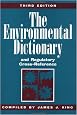 The Environmental Dictionary and Regulatory Cross-Reference, 3rd Edition