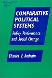 Comparative Political Systems: Policy Performance and Social Change (Comparative Politics)