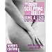 The Body Sculpting Bible for Buns and Legs: Women's Edition