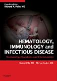 Hematology, Immunology and Infectious Disease: Neonatology Questions and Controversies (Neonatology: Questions & Controversies)