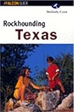 Rockhounding Texas (Rockhounding Series)