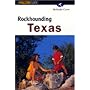 Rockhounding Texas (Rockhounding Series)