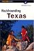 Rockhounding Texas (Falcon Guides Rockhounding)