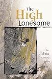 The High Lonesome: Epic Solo Climbing Stories