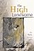 The High Lonesome: Epic Solo Climbing Stories