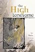 The High Lonesome: Epic Solo Climbing Stories