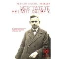 Wer t�tete Helmut Daube ?: Der bestialische Sexualmord an dem Sch�ler Helmut Daube im Ruhrgebiet 1928